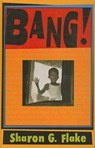 Bang! - FLAKE,  Sharon G. - 9781606860830