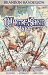 Brandon Sanderson's White Sand Volume 1 - Rik Hoskin ; Brandon Sanderson - 9781606908853