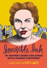 Invisible Ink - Bill Griffith - 9781606998953