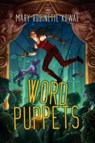 Word Puppets - Mary Robinette Kowal - 9781607014560