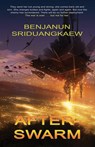 After-Swarm - Benjanun Sriduangkaew - 9781607015246