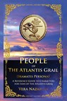 People of the Atlantis Grail - Vera Nazarian - 9781607621850