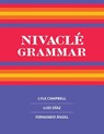 Nivacle Grammar - Lyle Campbell ; Luis Diaz ; Fernando Angel - 9781607817758