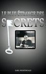 Le Plus Etrange Des Secrets / The Strangest Secret - Earl Nightingale - 9781607962700