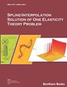 Spline-Interpolation Solution of One Elasticity Theory Problem - Elena a. Shirokova - 9781608056200