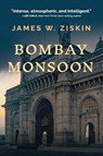 Bombay Monsoon - James W. Ziskin - 9781608095841