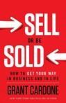 Sell or Be Sold - Grant Cardone - 9781608322565