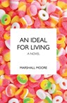 An Ideal for Living - Marshall Moore - 9781608643813