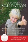 The Power of Validation - Karyn D. Hall ; Melissa H Cook - 9781608820337