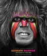 Ultimate Warrior: A Life Lived Forever - ROBINSON,  Jon - 9781608875597