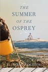 The Summer of the Osprey - Elisabeth Ogilvie - 9781608934836