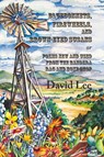 Bluebonnets, Firewheels, and Brown-Eyed Susans, Or, Poems New and Used from the Bandera Rag and Bone Shop - LEE,  David - 9781609405205