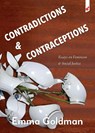 Contradictions & Contraceptions - Emma Goldman - 9781609441630