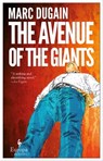 The Avenue of the Giants - Marc Dugain - 9781609452117
