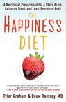 The Happiness Diet - Tyler G. Graham ; Drew Ramsey - 9781609618971
