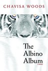 The Albino Album - Chavisa Woods - 9781609804770