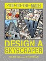 Design a Skyscraper - KOLL,  Hilary ; Mills, Steve - 9781609927301