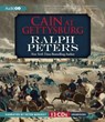 Cain at Gettysburg - PETERS,  Ralph - 9781609987862