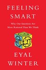 Feeling Smart - Eyal Winter - 9781610394918
