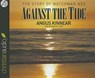 Against the Tide -  - 9781610452014