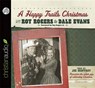 A Happy Trails Christmas - ROGERS,  Roy - 9781610455206