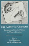 The Author As Character - Paul Franssen ; Ton Hoenselaars - 9781611471694