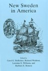 New Sweden in America - Carol E. Hoffecker ; Richard Waldron ; Lorraine E. Williams ; Barbara E. Benson - 9781611491661