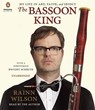The Bassoon King -  - 9781611763379