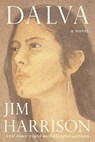 Dalva - Jim Harrison - 9781611854305