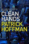 Clean Hands - Patrick Hoffman - 9781611854626
