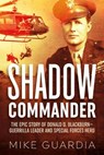 Shadow Commander - Mike Guardia - 9781612006536