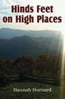 Hinds Feet on High Places - Hannah Hurnard - 9781612030975