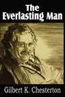 The Everlasting Man - G K Chesterton - 9781612032542
