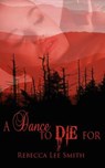 A Dance to Die For - SMITH,  Rebecca Lee - 9781612170275