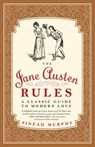 The Jane Austen Rules - Sinead Murphy - 9781612193830