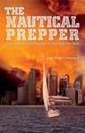 The Nautical Prepper - William E. Simpson - 9781612432557