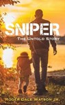 Sniper - WATSON,  Roger Dale, Jr - 9781612447636