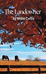 The Landowner - Millie Curtis - 9781612863757