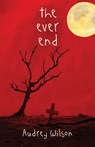 Ever End - Audrey Wilson - 9781612943237