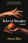 Beloved Disciples - Mario Eli¿as - 9781612943374