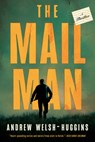 Mailman - Andrew Welsh-Huggins - 9781613166109