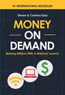 Money on Demand - Steven Essa ; Corinna Essa - 9781613398289