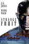 Strange Fruit - J.G. Jones ; Mark Waid - 9781613985434