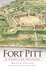 Fort Pitt - Brady J Crytzer - 9781614236917
