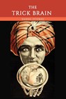 The Trick Brain - Dariel Fitzkee - 9781614278979