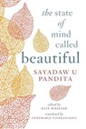 The State of Mind Called Beautiful - Sayadaw U. Pandita ; Kate Wheeler - 9781614294313