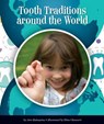 Tooth Traditions Around the World - MALASPINA,  Ann - 9781614734307