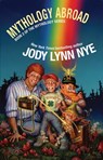 Mythology Abroad - Jody Lynn Nye - 9781614752707