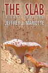 The Slab - Jeffrey J. Mariotte - 9781614759683