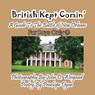 British Kept Comin' -- A Guide to the Battle of New Orleans -- For Boys Only(r) - Penelope Dyan - 9781614771623